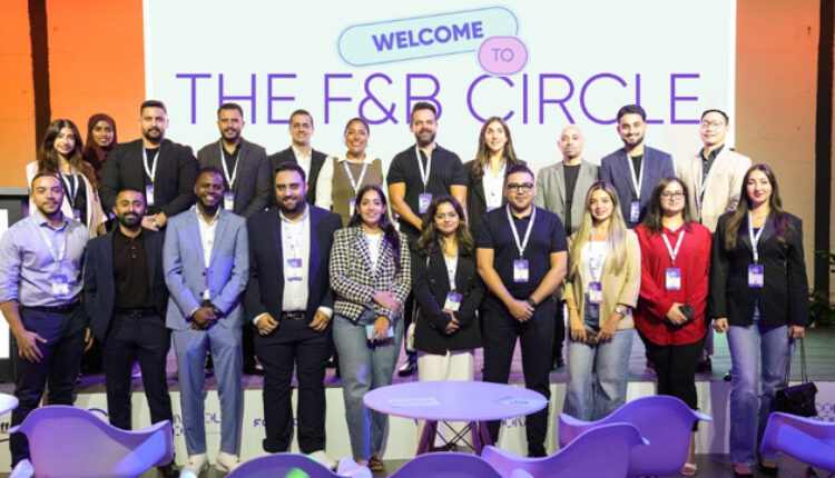 Foodics UAE Launches Inaugural Edition Of ‘The F&B Circle’ & Reveals New Business Intelligence Tool For Restaurant Management